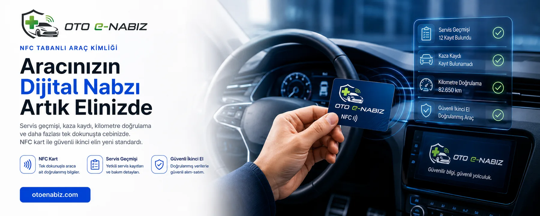 Oto E-Nabız (Otomotiv NFC) — Aracınızın Dijital Kimliği